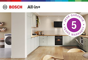 All-in+ van Bosch: een huishoudapparaat met vijf jaar garantie, bezorging en installatie